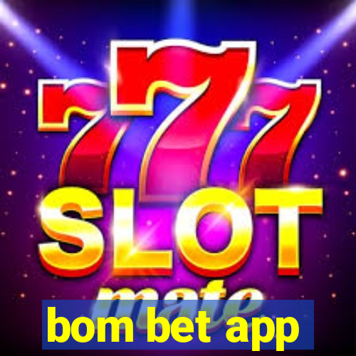 bom bet app